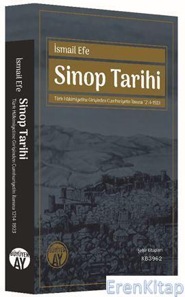 Sinop Tarihi - Türk Hâkimiyetine Girişinden Cumhuriyetin İlanına 1214-1923