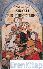 Şirazlı Bir Türk Dilber (Eleştiri)