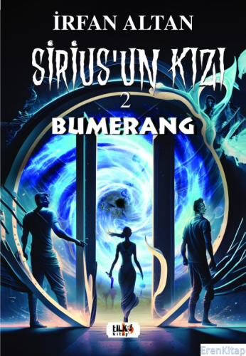 Sirius'un Kızı-2 : Bumerang İrfan Altan