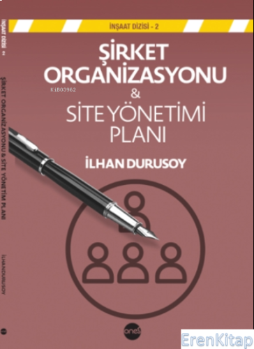 Şirket Organizasyonu - Site Yönetimi Planı İlhan Durusoy