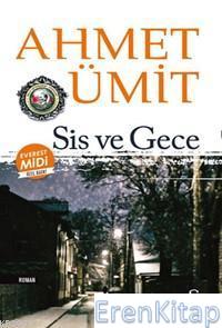 Sis Ve Gece (Midi Boy) Ahmet Ümit
