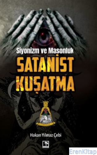 Siyonizm Ve Masonluk - Satanist Kuşatma