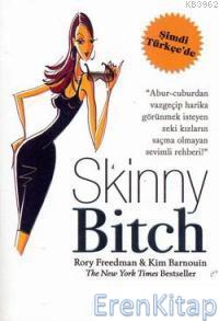 Skinny Bitch Rory Freedman