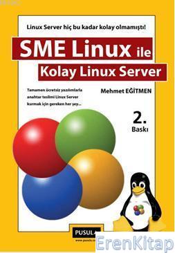 SME Linux ile Kolay Linux Server Mehmet Eğitmen