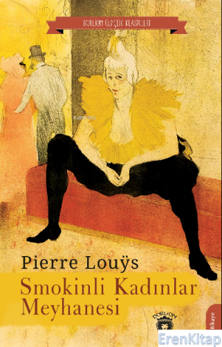 Smokinli Kadınlar Meyhanesi Pierre Louys