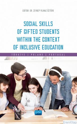 Social Skills of Gifted Students Within The Context of Inclusive Educa