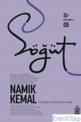 Söğüt - Türk Edebiyatı Dergisi Sayı 05 - Eylül - Ekim 2020 Kolektif