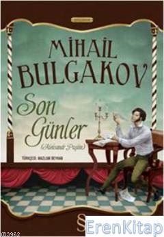 Son Günler Mihail Bulgakov