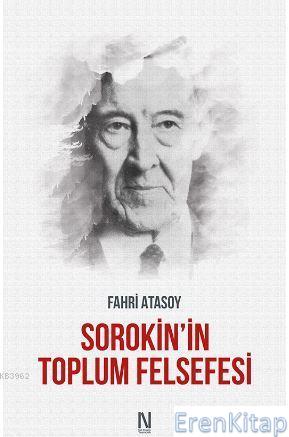 Sorokin'in Toplum Felsefesi Fahri Atasoy