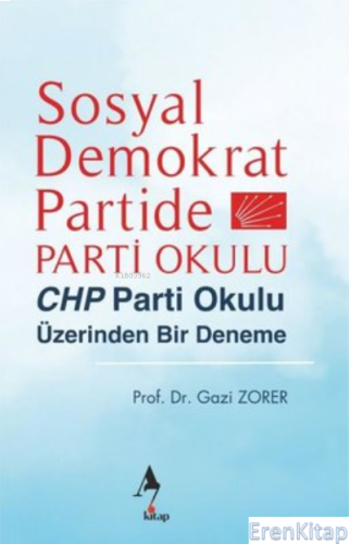 Sosyal Demokrat Partide Parti Okulu - CHP Parti Okulu Üzerinden Bir Deneme