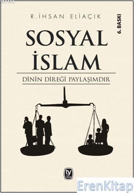 Sosyal İslam R. İhsan Eliaçık