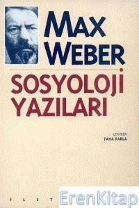 Sosyoloji Yazıları Max Weber
