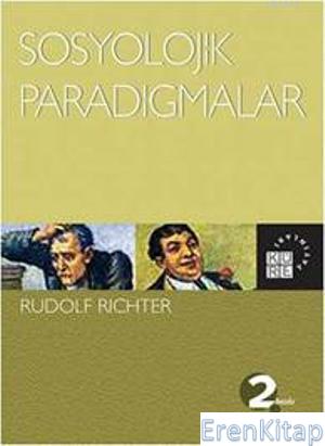 Sosyolojik Paradigmalar %10 indirimli Rudolf Richter