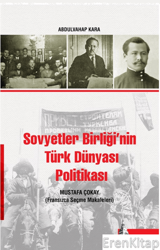 Sovyetler Birliğinin Türk Dünyası Politikası