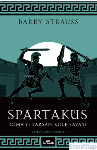 Spartaküs : Roma'yı Sarsan Köle Savaşı Barry Strauss