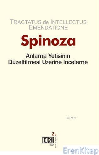 Spinoza Anlama Yetisinin Düzeltilmesi Benedictus Spinoza