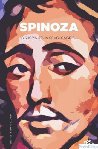 Spinoza Bir İspinozun Sevgi Çağrısı Kenan Sarıalioğlu