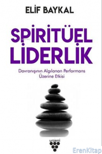 Spiritüel Liderlik Elif Baykal
