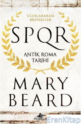 Spqr Antik Roma Tarihi %10 indirimli Mary Beard