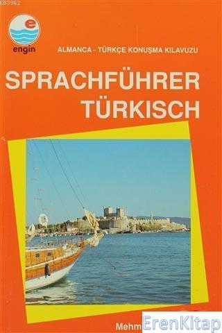 Sprachführer Türkisch Almanca - Türkçe Konuşma Kılavuzu
