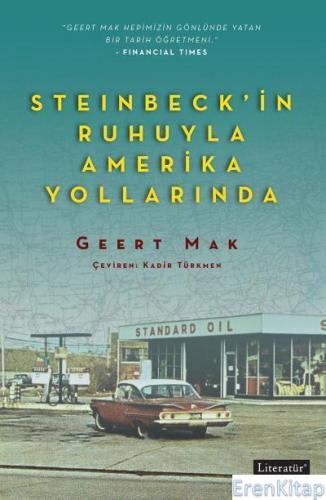 Steinbeck'in Ruhuyla Amerika Yollarında Geert Mak