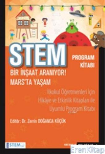 Bir İnşaat Aranıyor!: Stem Program Kitabı