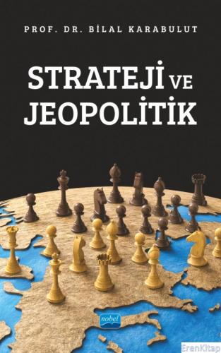 Strateji ve Jeopolitik Bilal Karabulut