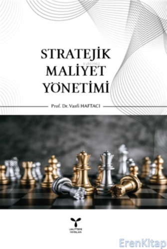 Stratejik Maliyet Yönetimi Vasfi Haftacı