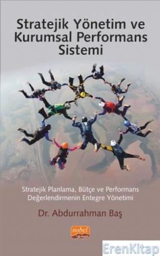 Stratejik Yönetim ve Kurumsal Performans Sistemi