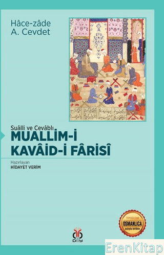 Muallim-i Kavaid-i Farisi Hâce-zâde A. Cevdet