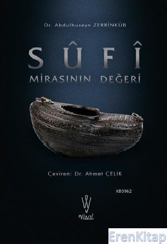 Sufi Mirasının Değeri Abdülhüseyin Zerrinkub
