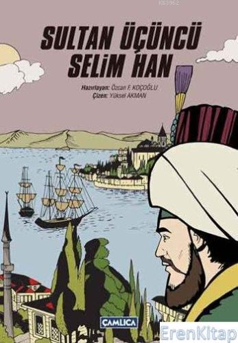 Sultan Üçüncü Selim Han