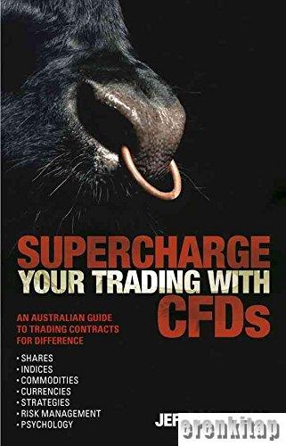 Supercharge Your Trading with CFDs Jeff Cartridge