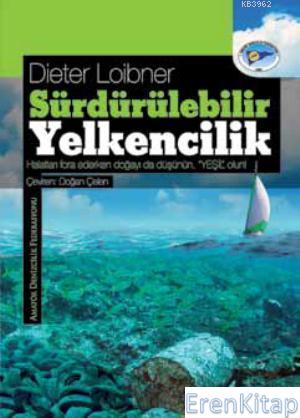 Sürdürülebilir Yelkencilik Dieter Loibner