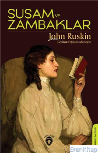 Susam Ve Zambaklar John Ruskin