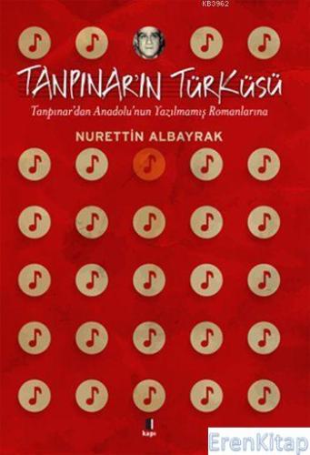 Tanpınar'In Türküsü Nurettin Albayrak