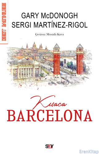 Tarih Diz-Kısaca Barcelona Tarihi Gary McDonogh