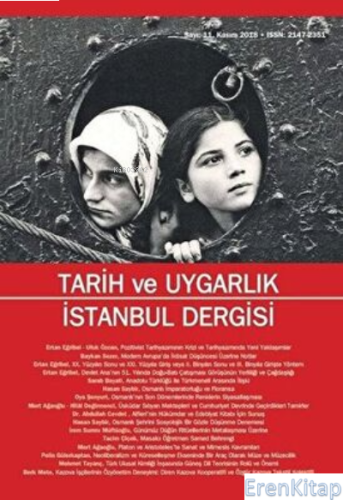 Tarih ve Uygarlık - İstanbul Dergisi Sayı: 11 Kasım 2018 Kolektif
