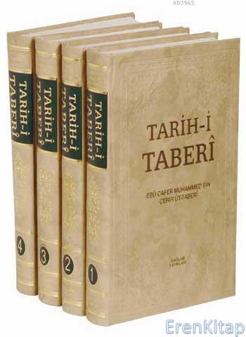 Tarih - i Taberi Tercümesi (4 Cilt, Takım) Ebu Cafer Muhammed Bin Ceri