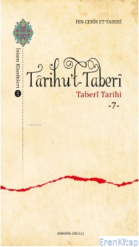 Târihu't-Taberȋ : Taberî Tarihi -7- İbn Cerîr et-Taberî