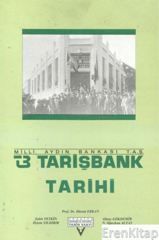 Tarişbank Tarihi Sabri Yetkin