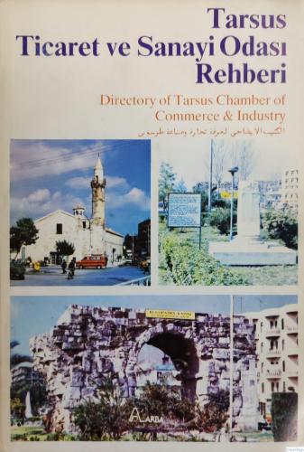Tarsus Ticaret ve Sanayi Odası Rehberi. Directory of Tarsus Chamber of