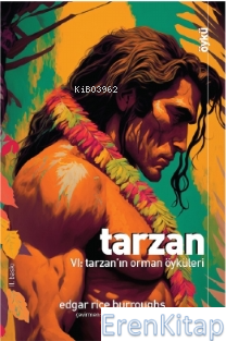 Tarzan VI: Tarzan'ın Orman Öyküleri Edgar Rice Burroughs