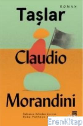 Taşlar Claudio Morandini
