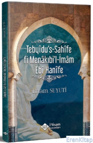 Tebyîdu's-Sahîfe fî Menâkıbi'l-İmâm Ebî Hanîfe