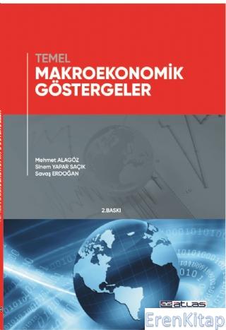 Temel Makroekonomik Göstergeler Mehmet Alagöz