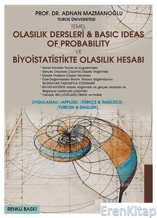 Temel Olasılık Dersleri - Basic Ideas of Probability ve Biyoistatistikte Olasılık Hesabı (Uygulamalı