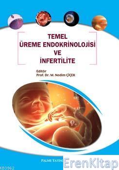 Temel Üreme Endokrinolojisi ve İnfertilite