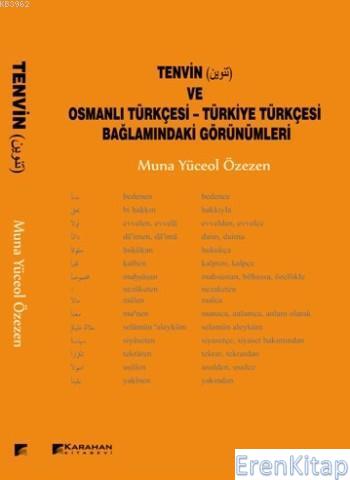 Tenvin Ve Osmanlı Türkçesi : Türkiye Türkçesi Bağlamındaki Görünümleri