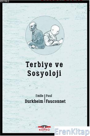 Terbiye ve Sosyoloji E. Durkheim